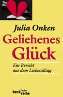 Geliehenes Glück - Julia Onken