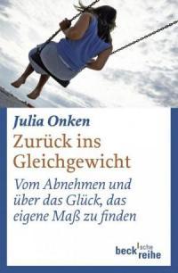 Zurück ins Gleichgewicht - Julia Onken